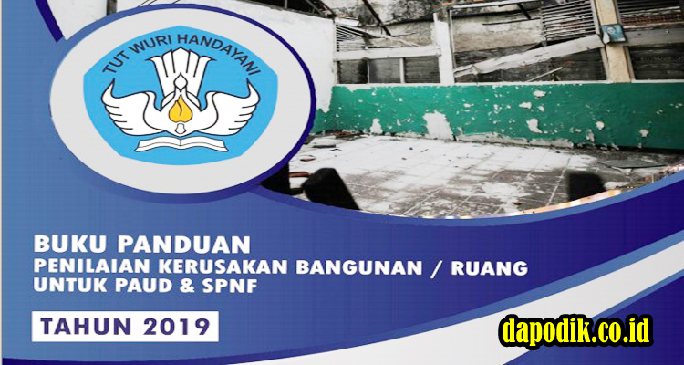 Buku Panduan Penilaian Kerusakan Bangunan/Ruang Untuk Paud dan SPNF Tahun 2019