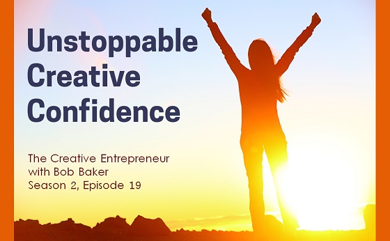 Unstoppable Creative Confidence