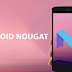 Android 7.0 (NOUGAT) Review