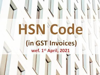 HSN Code (6 digits / 8 digits) Mandatory from 1st April 2021