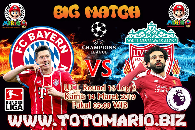 Prediksi UCL Round 16 Leg 2 : Bayern Munchen vs Liverpool, Kamis 14 Maret 2019 