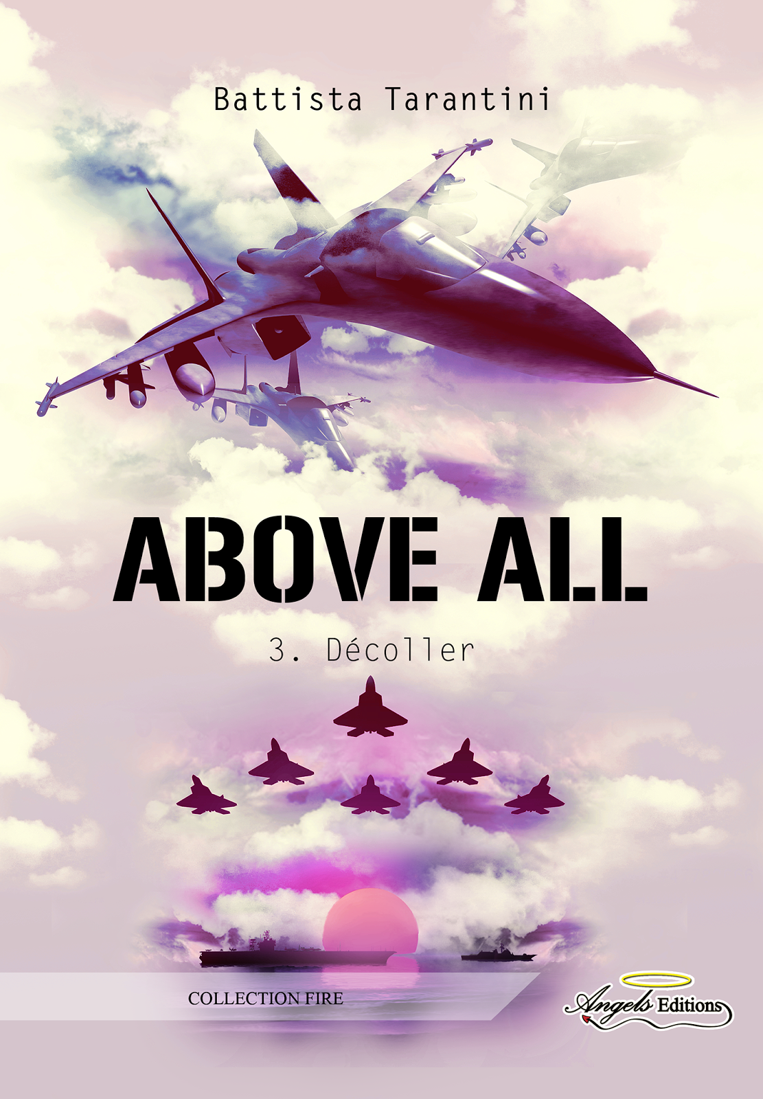 Above All - Tome 3 : Décoller