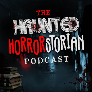 The Haunted Horrorstorian Podcast