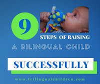 9 steps of raising bilingual child successfully- how to from Trilingual children