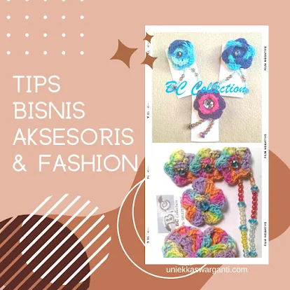 tips sukses bisnis aksesoris dan fashion