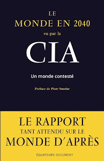 Le Monde en 2040 vu par la CIA: Un monde plus contesté