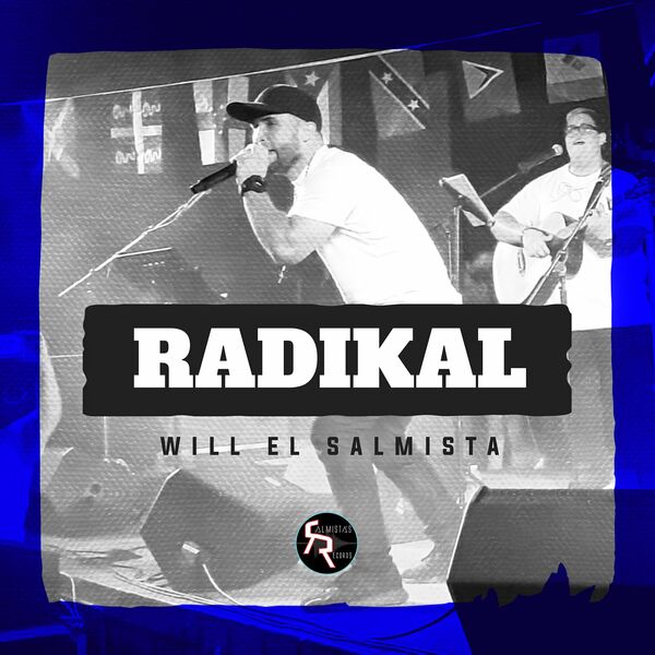 will el salmista – Radikal (Single) 2022