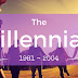 The Millennials - introduction (part 1/7)