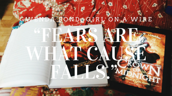 Fears are what cause falls.