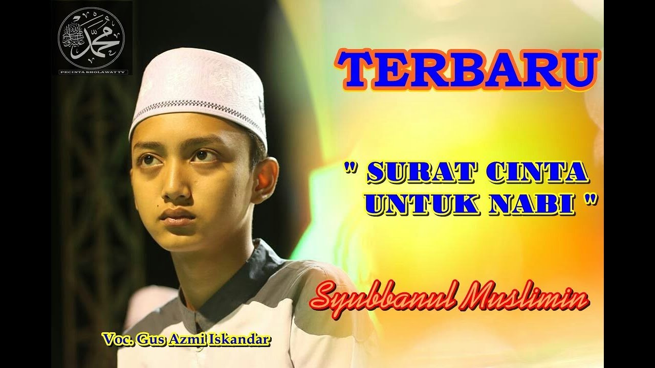 Download MP3 Gus Azmi Surat Cinta Untuk Nabi (Cover Starla) Syubbanul