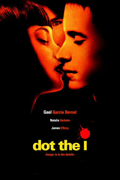 Watch Dot the I 2003 Full Movie With English Subtitles