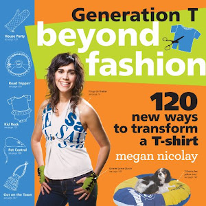 Generation T Beyond Fashion: 120 T-shirt Transformations for Pets, Babies, Friends, Your Home, Car, and You!