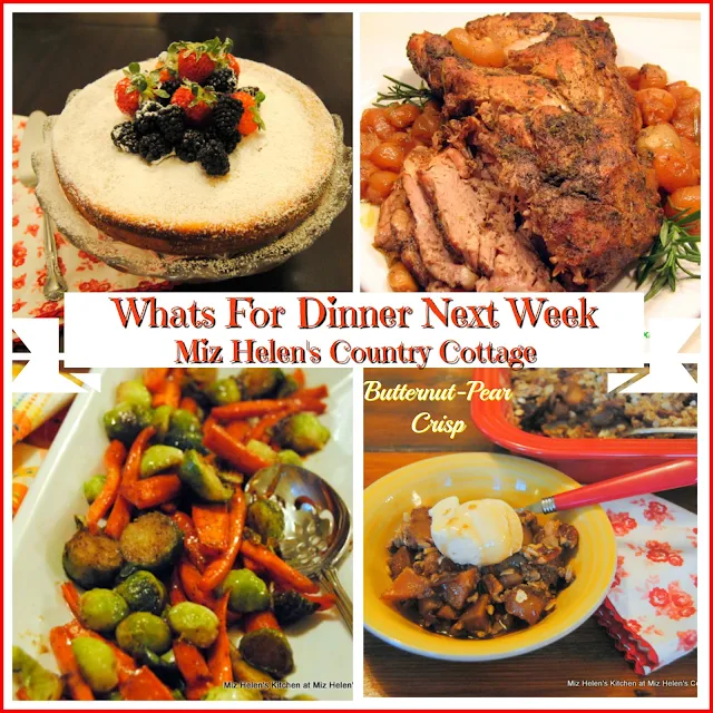 Whats For Dinner Next Week, 1-20-19 at Miz Helen's Country Cottage