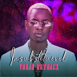 [EP] Insubstituível - Yuran Hotback (2022)