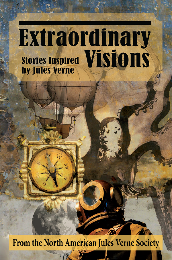 nerds of a feather, flock together: Review: Extraordinary Visions: Stories  Inspired by Jules Verne
