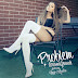 Single: Ariana Grande - Problem (feat. Iggy Azalea)