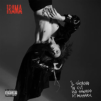 Irama - IL GIORNO IN CUI HO SMESSO DI PENSARE - tracklist del nuovo album
