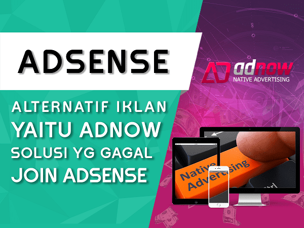 AdNow Native Ads Alternatif Iklan Selain AdSense