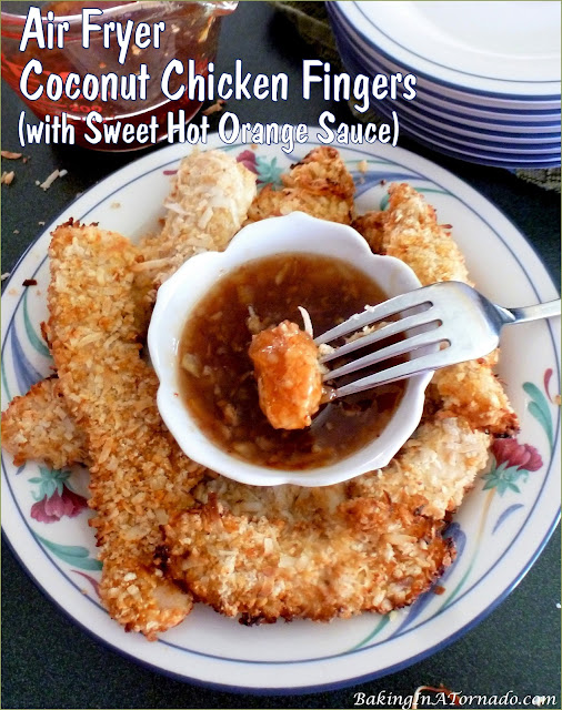 Air Fryer Coconut Chicken Fingers with Sweet Hot Orange Sauce | recipe developed by www.BakingInATornado.com | #recipe #dinner