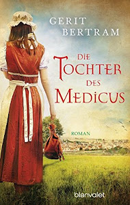 Die Tochter des Medicus: Roman