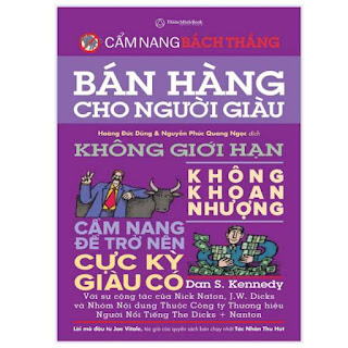 Bán hàng cho người giàu - không giới hạn ,không khoan nhượng (cẩm nang trở nên cực kỳ giàu có- cẩm nang bách thắng ) ebook PDF-EPUB-AWZ3-PRC-MOBI