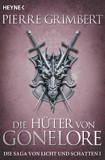 http://www.randomhouse.de/Paperback/Die-Hueter-von-Gonelore-Die-Saga-von-Licht-und-Schatten-1-Roman/Pierre-Grimbert/e454374.rhd