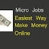 Best 5 Micro Job Sites To Make Money 