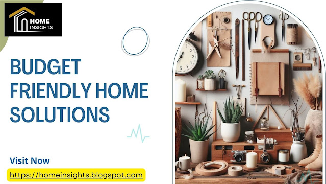 Top 25 Budget Friendly Home Solutions | 25 Best Low Budget Home Solutions | Budget-Friendly Home Decor