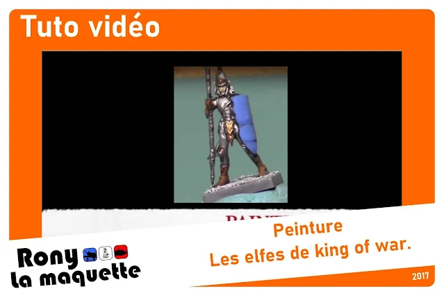 Tuto vidéo, Peindre des elfes King Of War