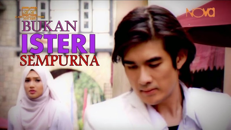 Drama Bukan Isteri Sempurna (Adaptasi Novel)