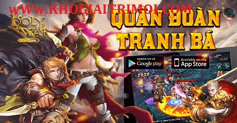 Sự kiện Quân Đoàn Tranh Bá trở lại trong game Holy War