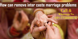  How can remove inter caste marriage problems