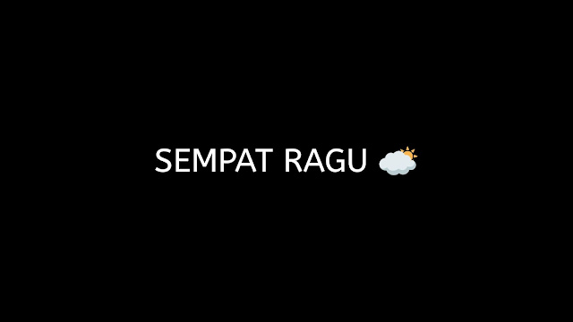 Sempat Ragu