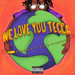 We Love You Tecca Lil Tecca Género: Hip-Hop/Rap
