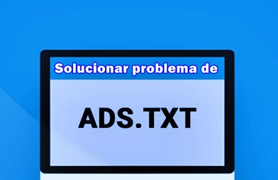 Advertencia de AdSense por archivo ads.txt puede ser un problema de Blogger