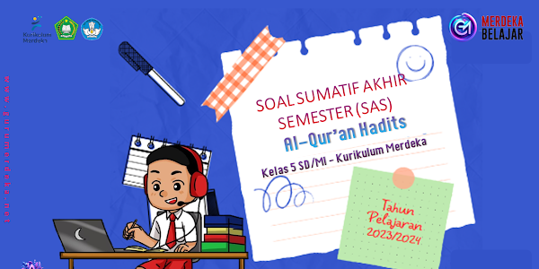 Soal SAS Al-Qur'an Hadits Kelas 5 SD/MI || Kurikulum Merdeka