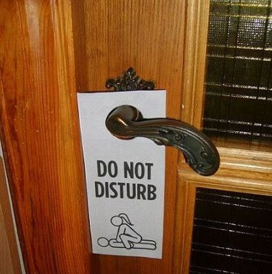 Funny Jokes and Photos: Do Not Disturb Funny Sign