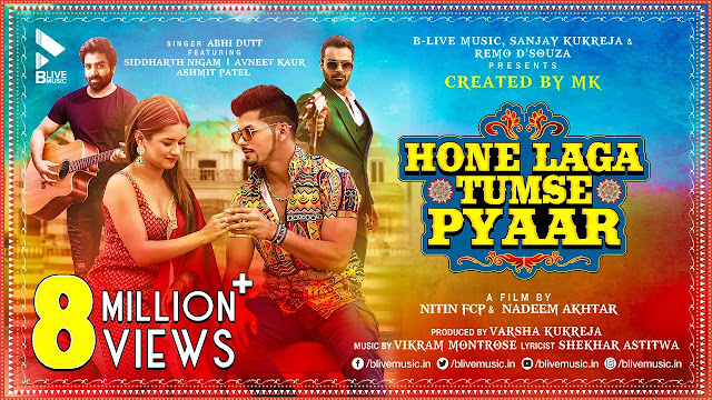 Hone Laga Tumse Pyaar Song Lyrics, Avneet Kaur, Siddharth Nigam, Ashmit Patel, Abhi Dutt, 