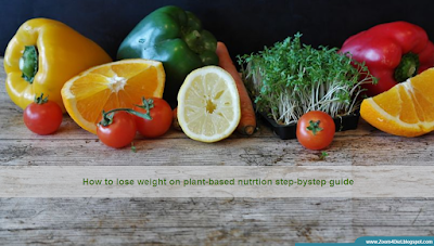 How to lose weight on plant-based nutrition