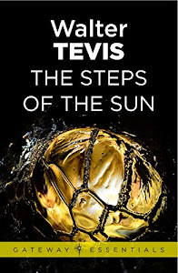 The Steps of the Sun: From the author of The Queen's Gambit – now a major Netflix drama (Gateway Essentials Book 510) (English Edition)