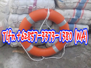 WA 0857 3373 1380 Distributor Life Buoy Ring Safety Kapal 