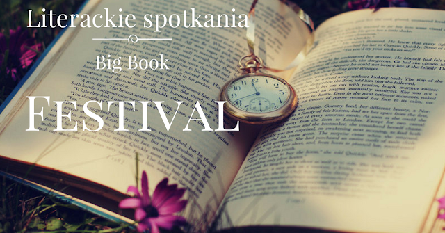 Literackie spotkania: Big Book Festiwal 2017