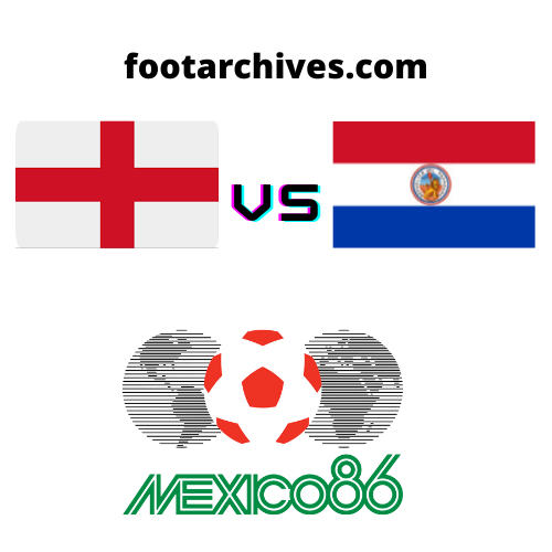 مباراة انجلترا و الباراغواي 3-0 ثمن نهائي كاس العالم 1986