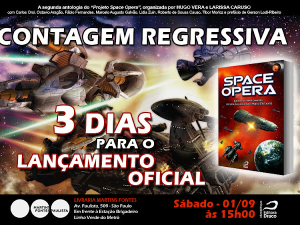Lançamento de Space Opera II - Jornadas Inimagináveis em uma Galáxia Não Muito Distante da Editora Draco em São Paulo