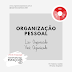 Organização Pessoal: Lar Organizado, Você Organizado!