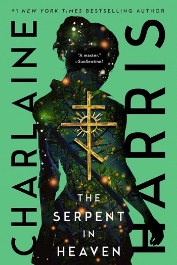 The Serpent in Heaven by Charlaine Harris