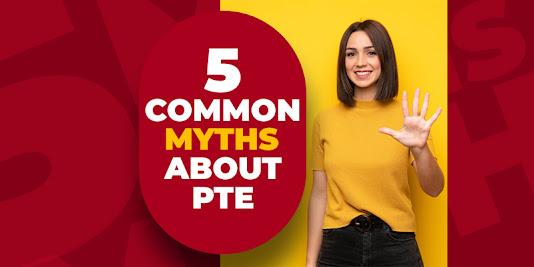 5 Common Myths About PTE