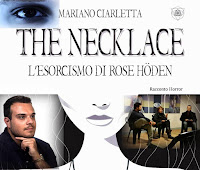 The Necklace. L' esorcismo di Rose Höden di Mariano Ciarletta