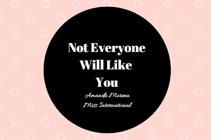 Not Everyone Will Like You