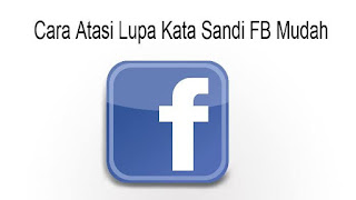 4 Cara Mudah Mengatasi Lupa Kata Sandi Facebook Hanya Dalam Waktu 5 Menit